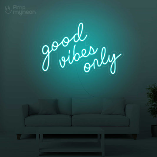 Good Vibes Only - Néon LED Inspirant