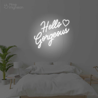 Hello Gorgeous - Néon LED Inspirant et Élégant