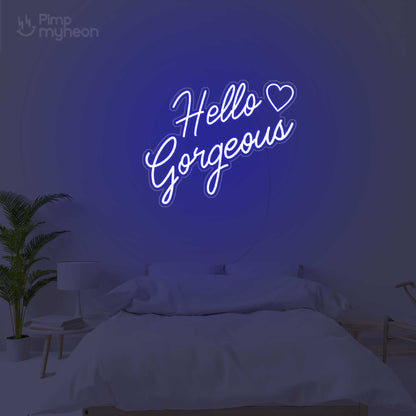 Hello Gorgeous - Néon LED Inspirant et Élégant