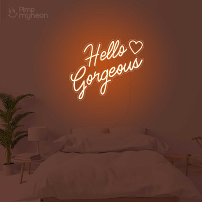 Hello Gorgeous - Néon LED Inspirant et Élégant