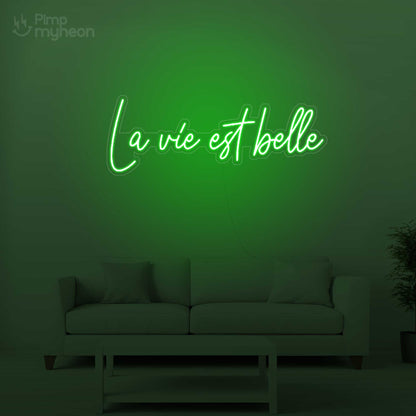 Neon La Vie Est Belle - Éclat d'Optimisme et de Joie de Vivre